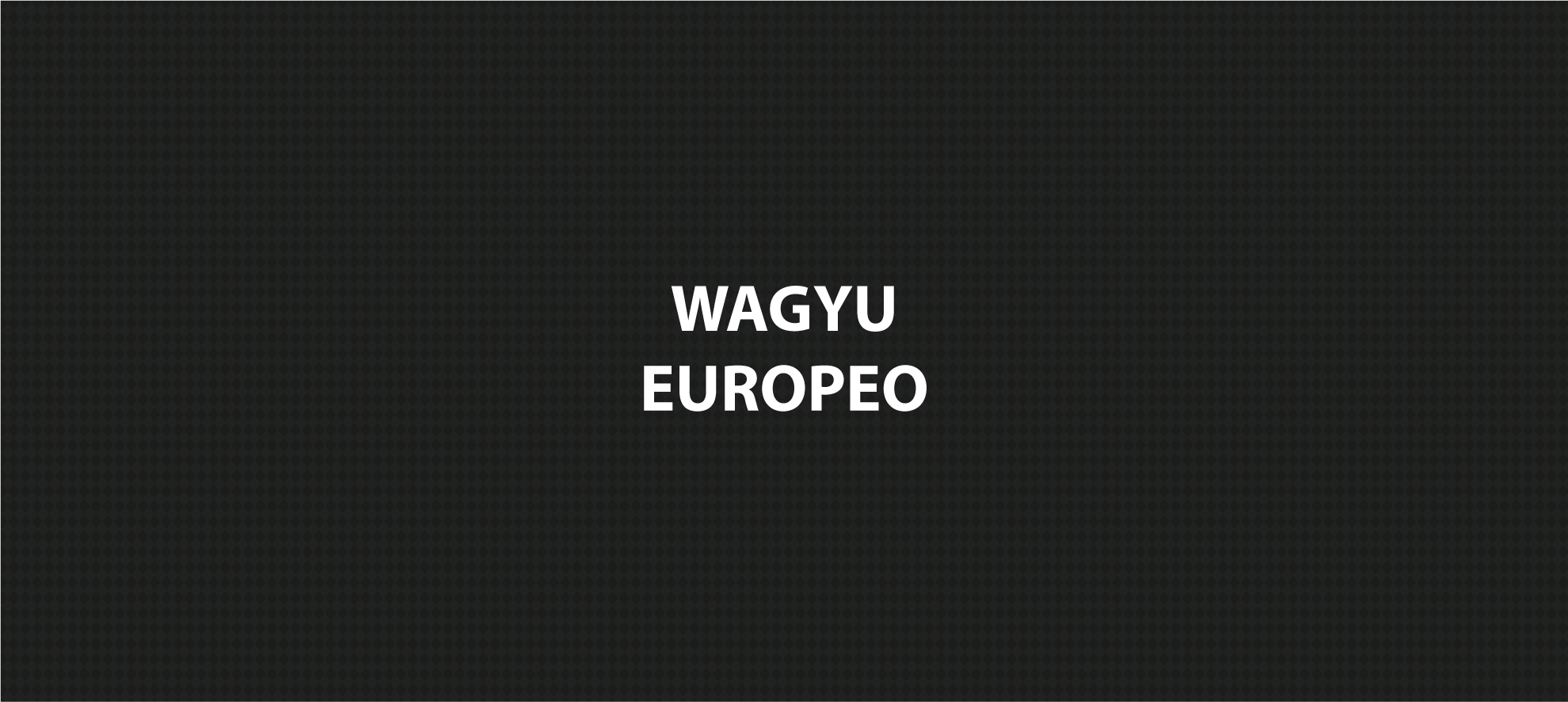 Wagyu Europeo